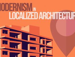 How Can Modernism Be Inculcated In Localised Architecture - Rethinking The Future