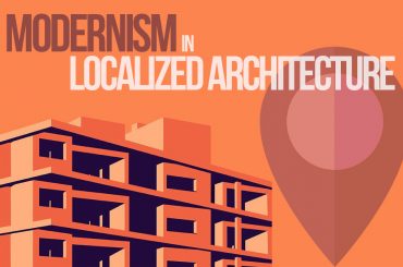 How Can Modernism Be Inculcated In Localised Architecture - Rethinking The Future
