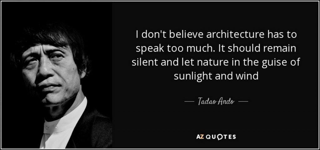 famous Quotes of Architecture- Tadao Ando