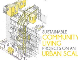 8 Sustainable Community Living Projects on an Urban Scale - Rethinking The Future
