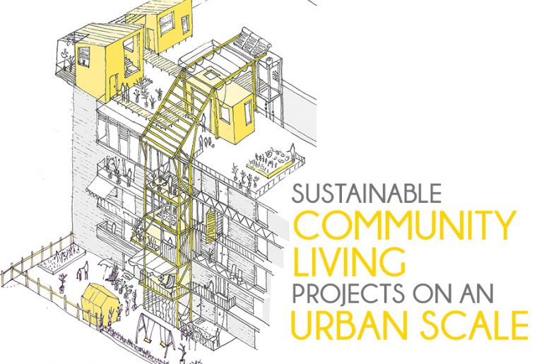 8 Sustainable Community Living Projects on an Urban Scale - Rethinking The Future