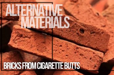 Alternative Materials- Bricks Made Out of Cigarette Butts - Rethinking The Future