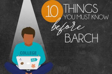 10 Things You Should Know Before B.Arch - Rethinking The Future
