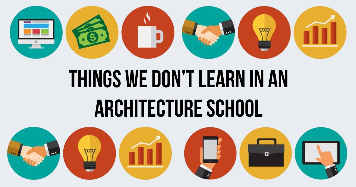 Things We Don’t Learn In An Architecture School - RTF | Rethinking The ...
