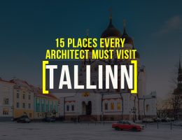 15 Places To Visit in Tallinn For The Travelling Architect - Rethinking The Future