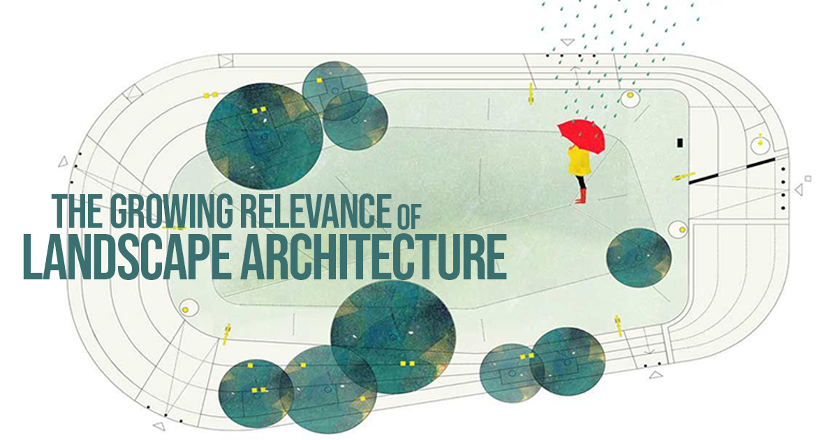 The growing relevance of Landscape architecture - RTF | Rethinking The ...