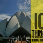 10 Things You Didn't Know About The Lotus Temple - New Delhi