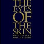 Book Reviews- The Eyes of the Skin by Juhani Pallasmaa - Sheet1