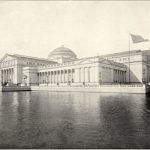 Museum of Science and Industry by D.H. Burnham & Co- The Palace of Fine Arts - Sheet3