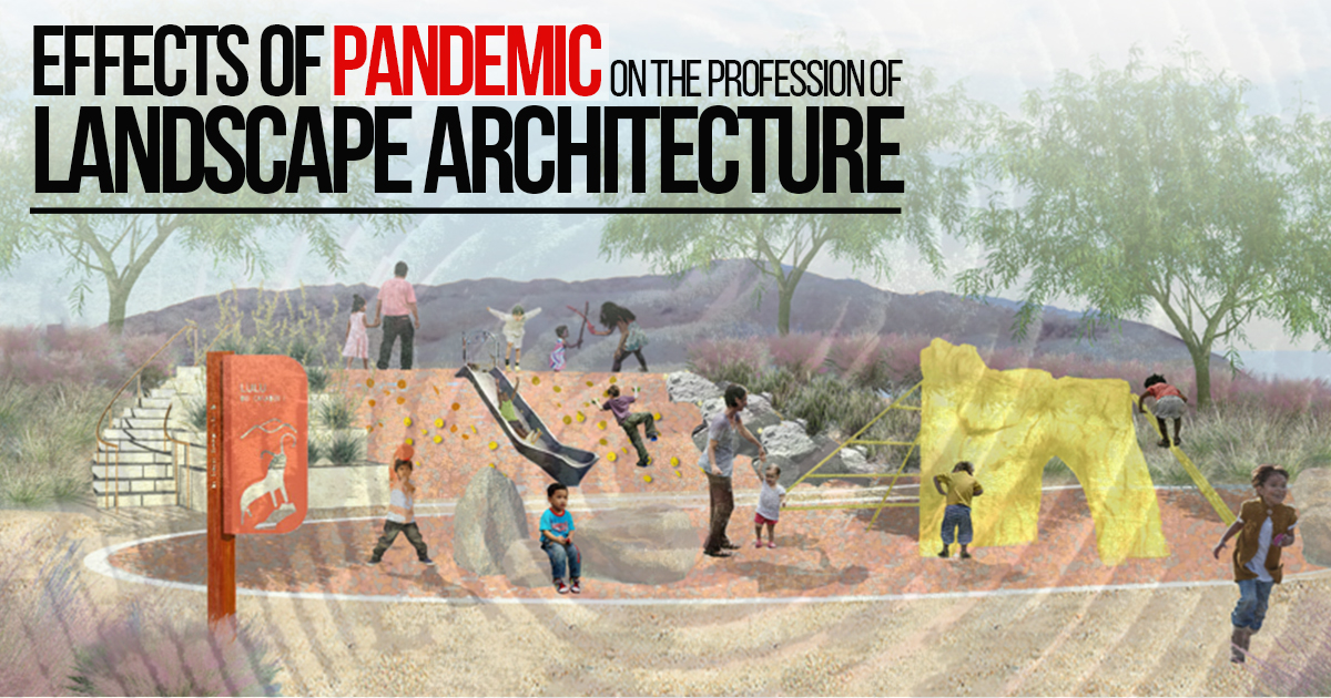 Effects of pandemic on the profession of Landscape Architecture - RTF ...