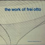 10 Things you did not know about Frei Otto - Sheet12