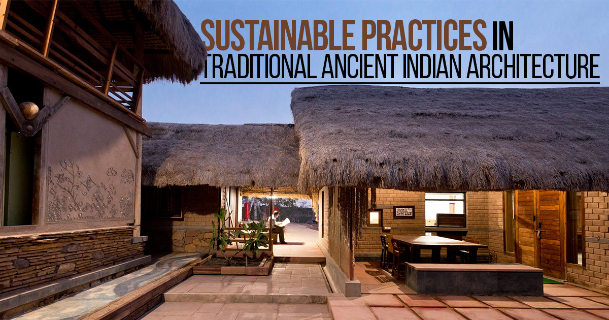 Sustainable practices in traditional ancient Indian architecture - RTF ...