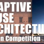Adaptive Reuse Architecture Design Competition - Sheet1