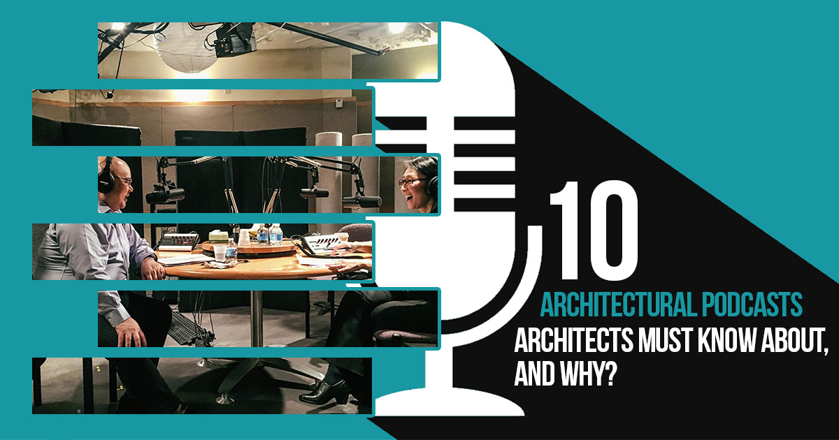 10 Architectural podcasts architects must know about - RTF