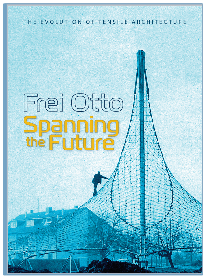 Documentaries for Architects: Frei Otto: Spanning the Future- 2016- Sheet1