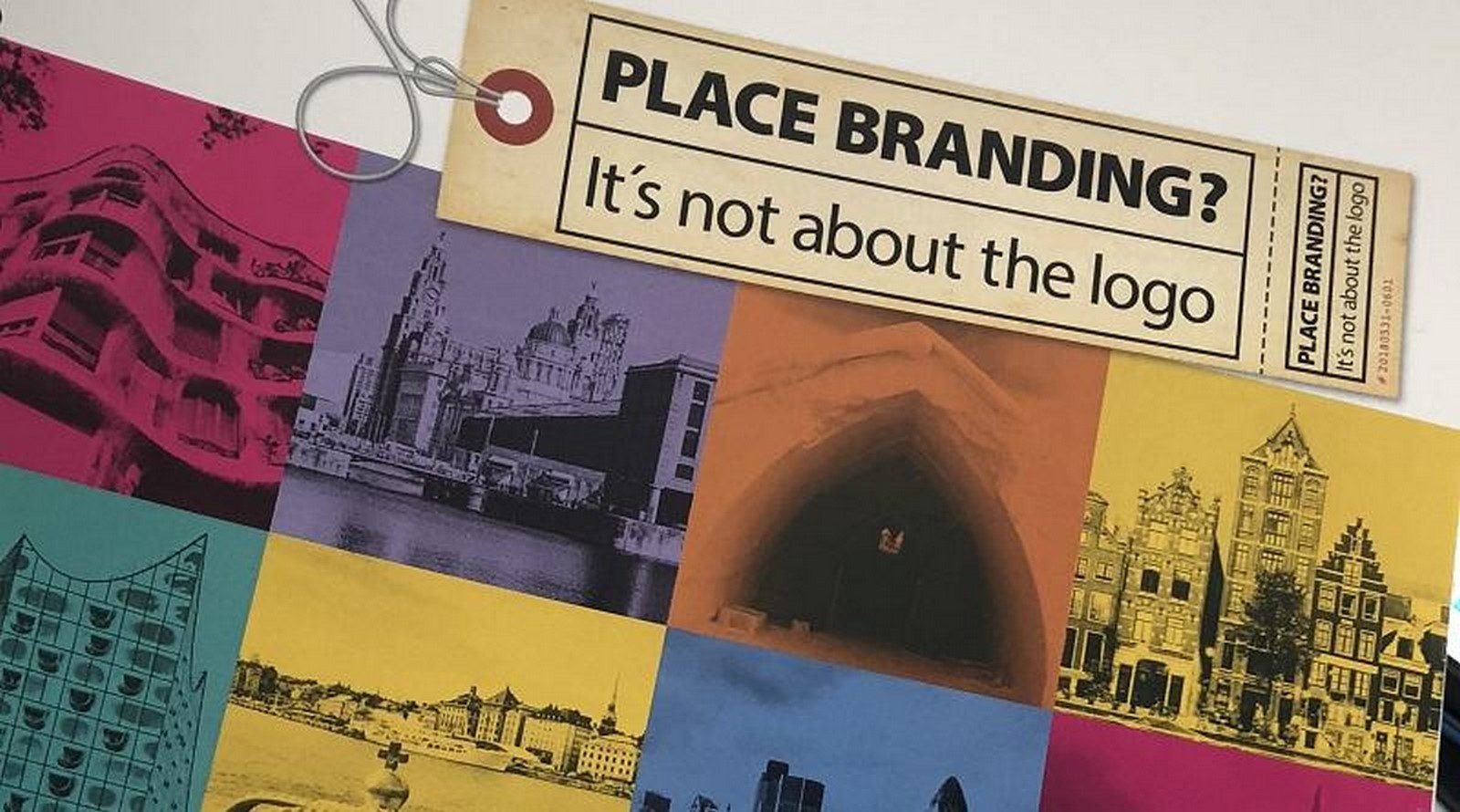 Five ways Place Branding can revitalize the city development - Sheet1
