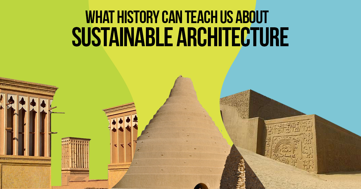 What history can teach us about sustainable architecture - RTF ...