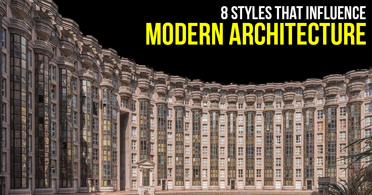 8 Styles that have an influence on modern architecture - RTF ...