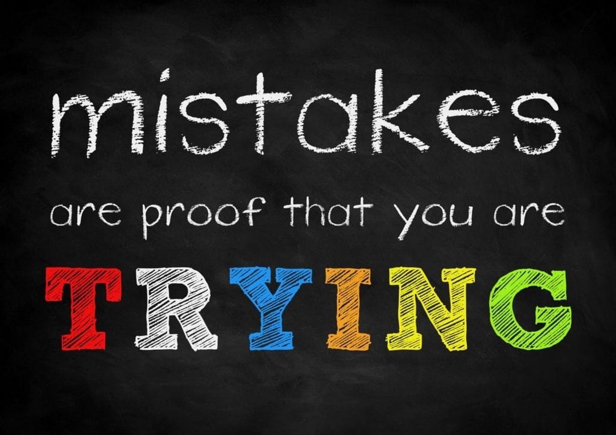 Make Mistakes, Learn from them
