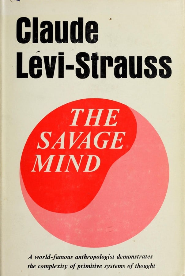 The Savage Mind _©archive.org<span style="font-weight: 400;">.</span>