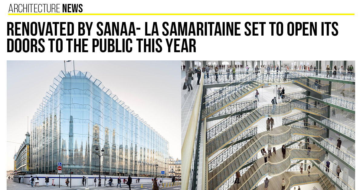 Featuring a rippling glass facade by SANAA, the fully restored La Samaritaine  department store opens in Paris after 16 years, News