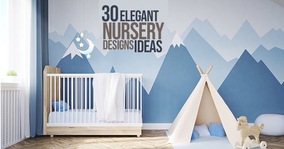 30 Elegant Nursery designs ideas - RTF | Rethinking The Future