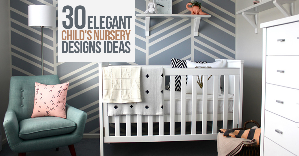 30 Elegant Child's Nursery designs ideas - RTF | Rethinking The Future