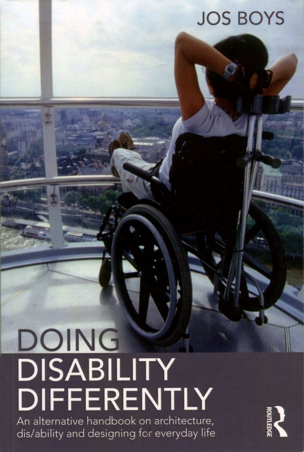 Book in Focus: Doing Disability Differently, Jos Boys - Sheet1