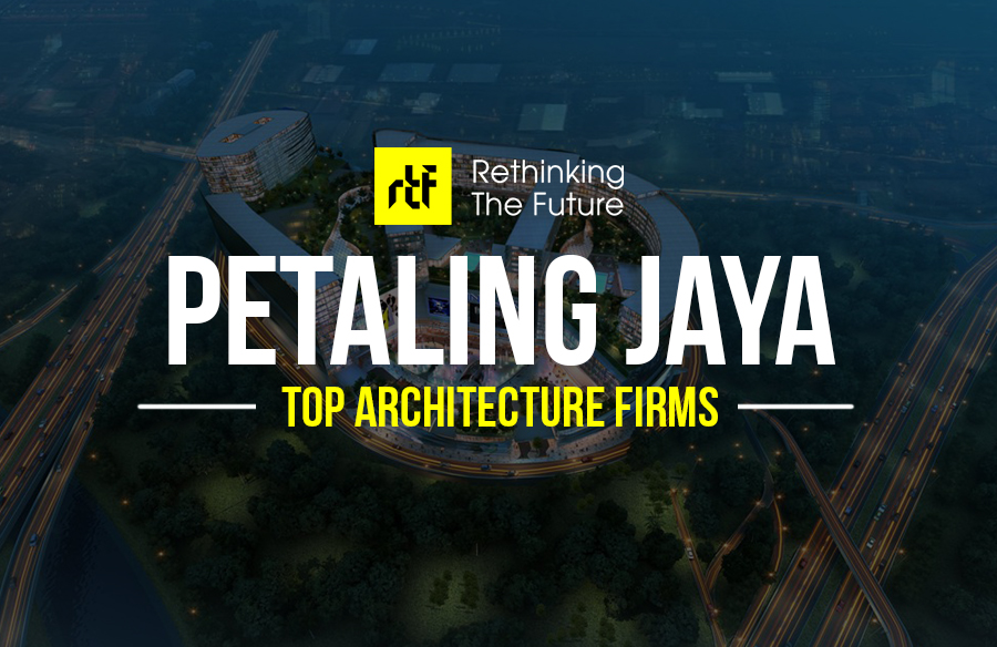 Architects In Petaling Jaya Top 45 Architects In Petaling Jaya Rtf
