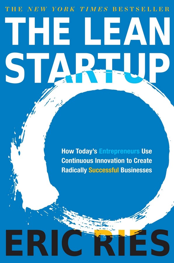 <span style="font-weight: 400;">The lean Startup by Eric Ries_</span><i><span style="font-weight: 400;">©</span></i><span style="font-weight: 400;">www.amazon.in/Lean-Startup-Entrepreneurs-Continuous-Innovation/dp/0307887898</span>