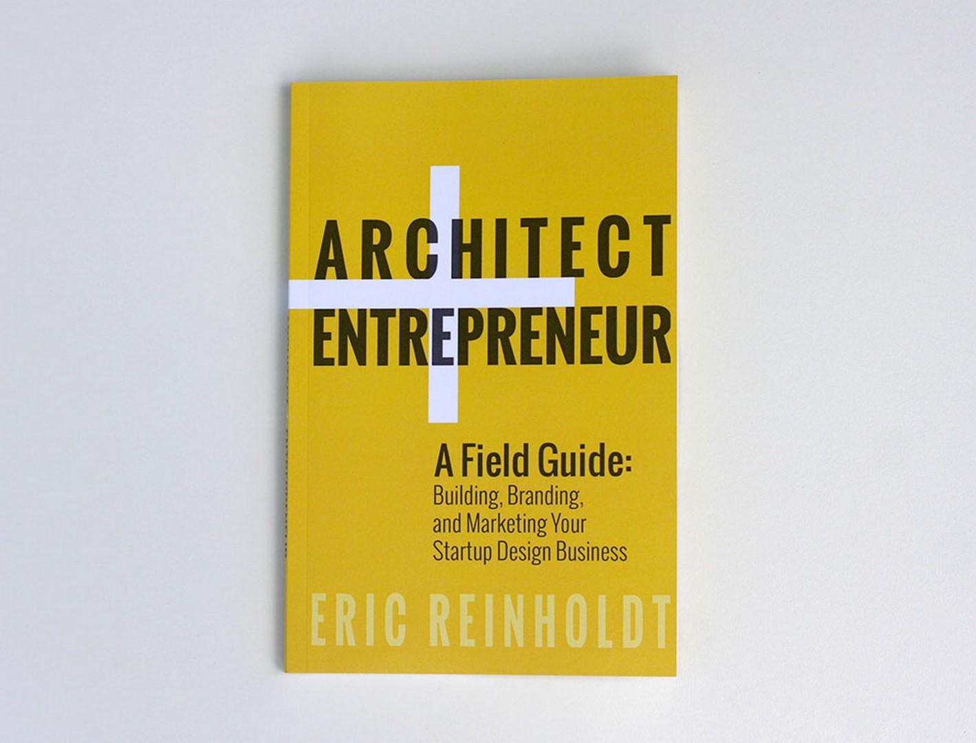 Eric Reinholdt: Entrepreneurship and Architecture - Sheet2