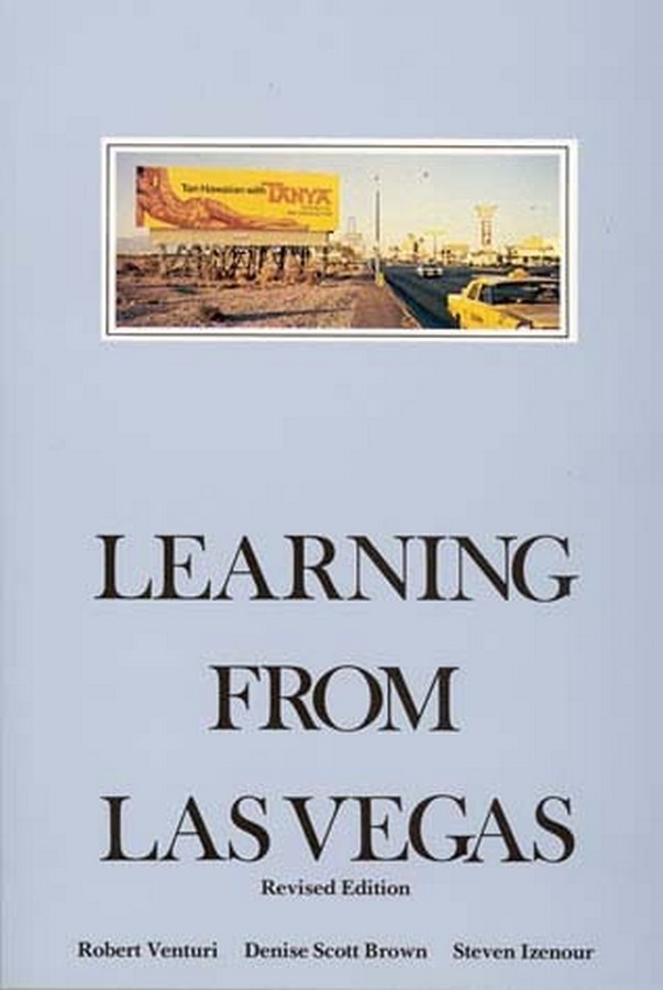 Book in Focus: Learning from Las Vegas by Robert Venturi, Steven Izenour, Denise Scott Brown - Sheet1