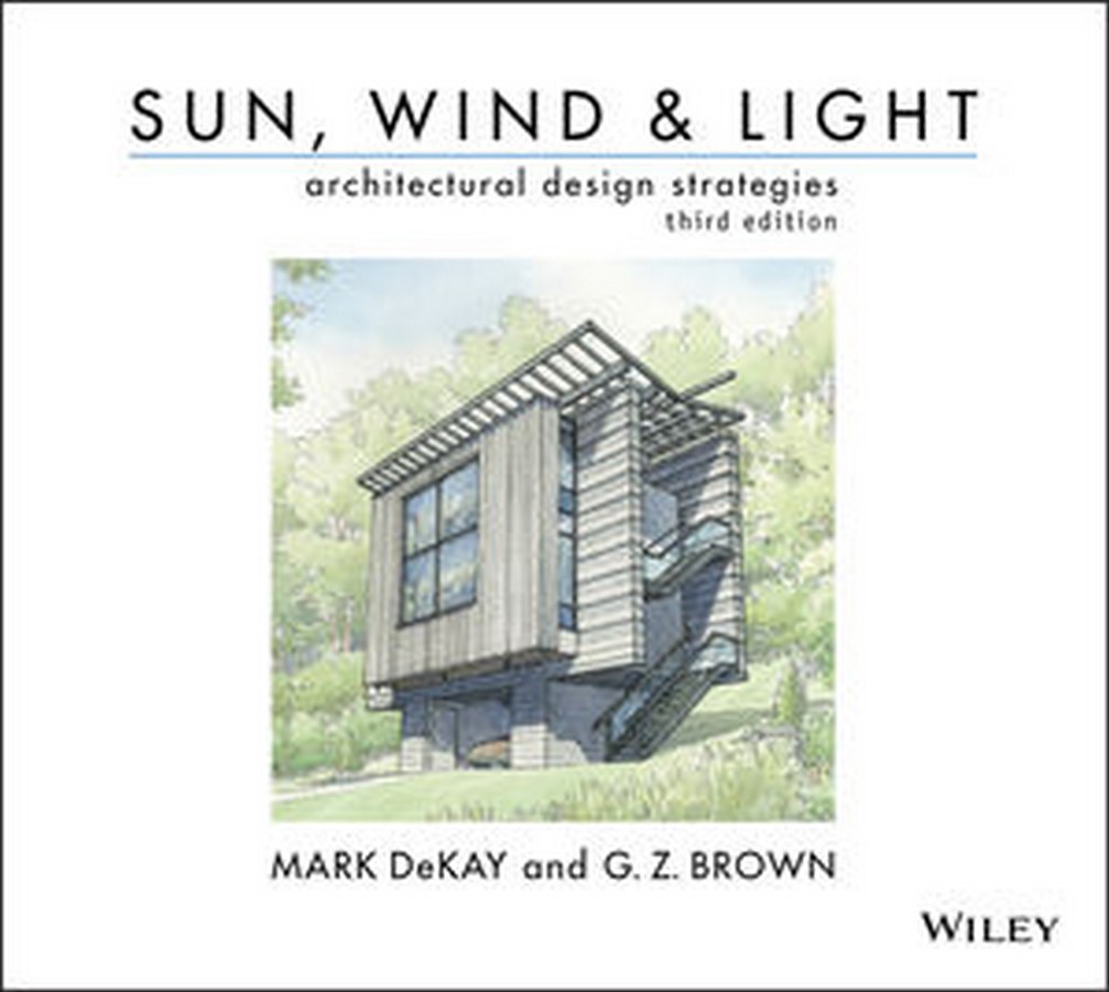 Book in Focus: Sun, Wind & Light: architectural design strategies, Mark Dekay and G.Z. - Sheet1