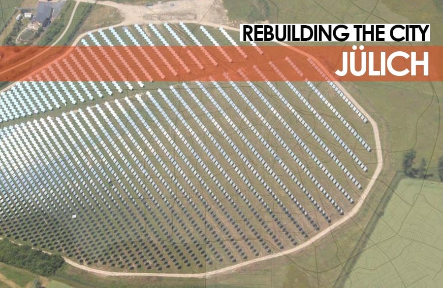 Rebuilding the City: Jülich