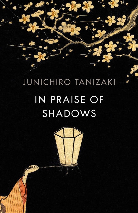 Book in Focus: In praise of Shadows by Junichiro Tanizaki