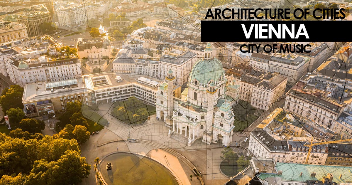 Architecture of Cities: Vienna- City of Music - RTF