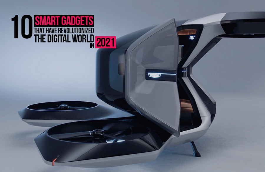 Einde rekenmachine Groot universum 10 Smart Gadgets that have Revolutionized the Digital World in 2021 - RTF