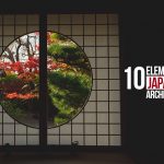10 Elements of Japanese Architecture