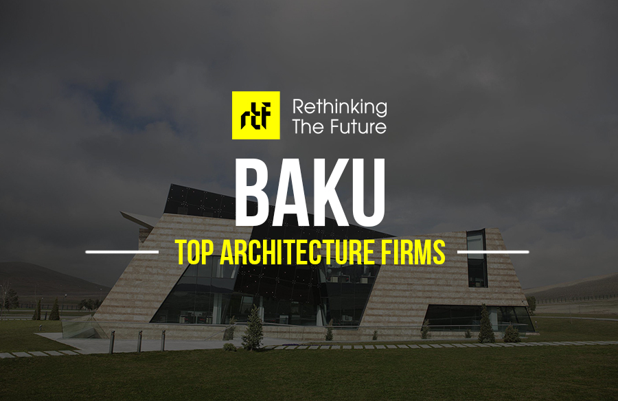 Architects in Baku – Top 10 Architects in Baku