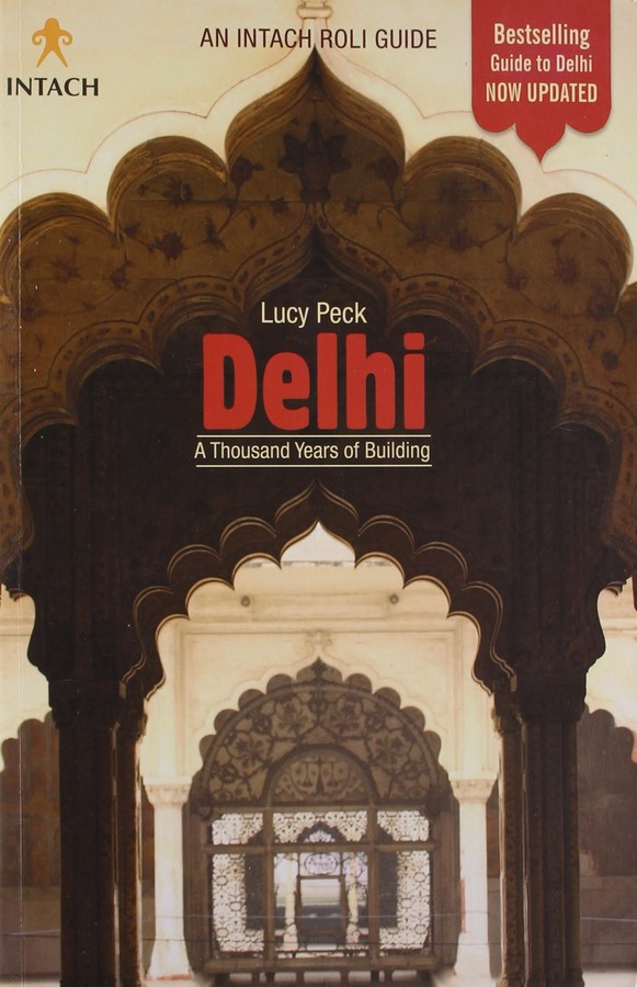 Book review: Delhi: A thousand years of building by Lucy Peck - Sheet1