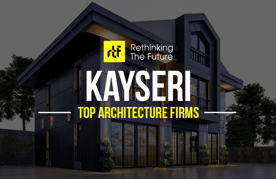 Architects in Kayseri – Top 20 Architects in Kayseri
