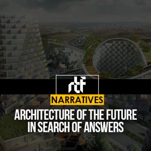 A New Dimension in Architecture - RTF | Rethinking The Future