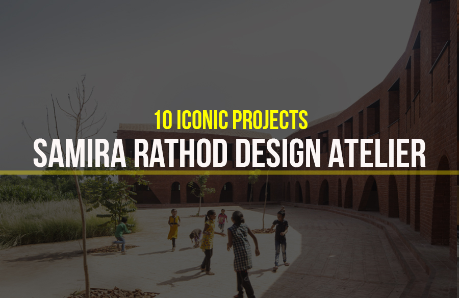 Samira Rathod Design Atelier- 10 Iconic Projects