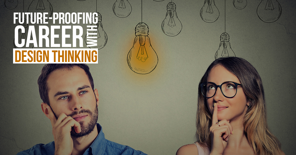 Future-Proofing Career with Design Thinking - RTF | Rethinking The Future