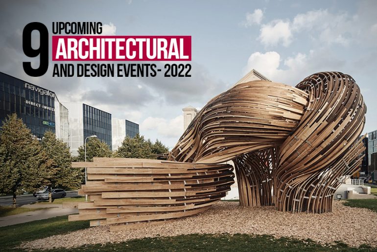 9 Upcoming Architectural and Design events- 2022 - RTF