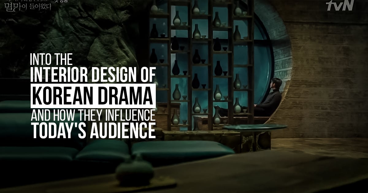 Into the Interior Design of Korean drama and how they influence today's ...