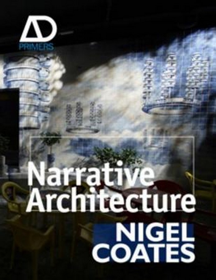 Book in Focus: Narrative Architecture by Nigel Coates - Sheet2