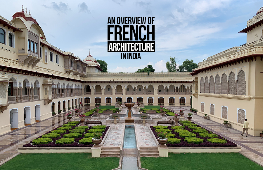 An overview of French Architecture in India - RTF