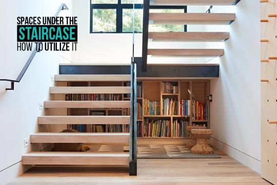 Spaces under the staircase- How to utilize it - RTF | Rethinking The Future