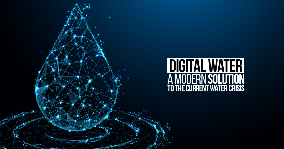 Digital Water – A modern solution to the current water crisis - RTF